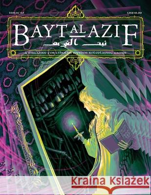 Bayt al Azif #3: A magazine for Cthulhu Mythos roleplaying games Jared Smith Maaria Laurinen Gail Clendenin 9781940398945 Bayt Al Azif LLC - książka