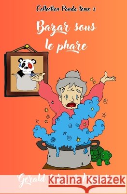 Bazar sous le phare: une aventure fantastique d?s 8 ans: Collection Panda Tome 3 G?rald Odar 9782959303326 Gerald Odar - książka