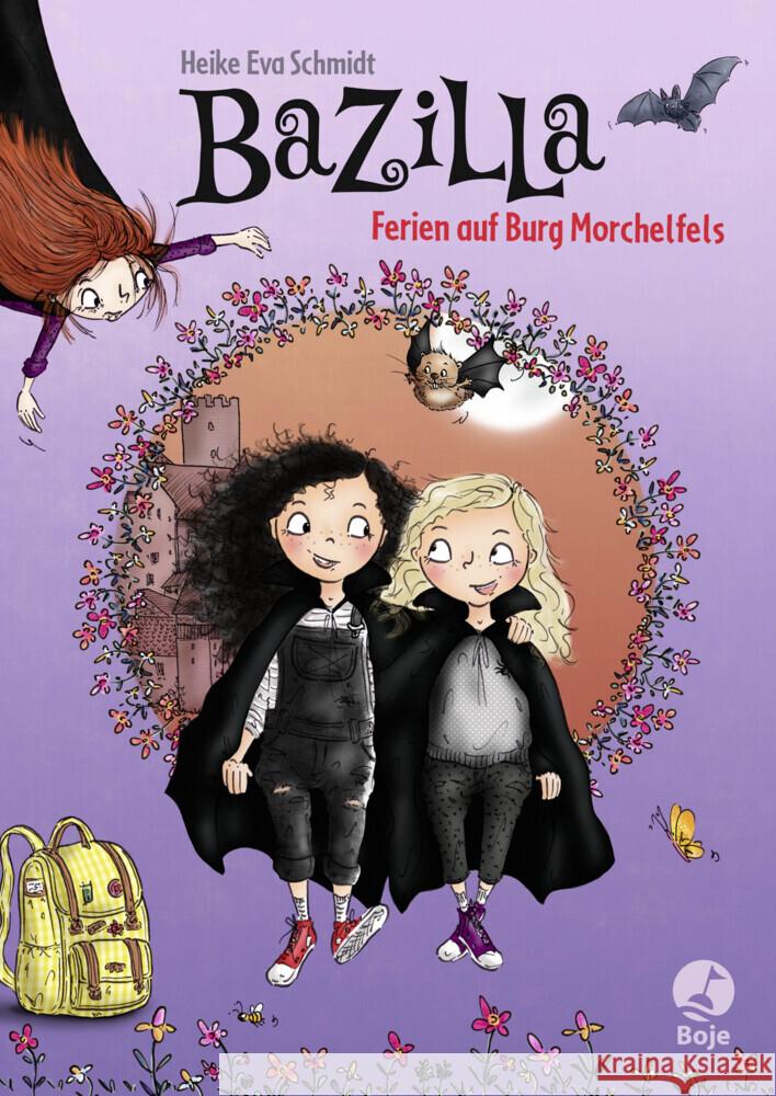 Bazilla - Ferien auf Burg Morchelfels Schmidt, Heike Eva 9783414826237 Boje Verlag - książka