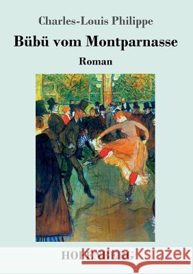Bübü vom Montparnasse: Roman Charles-Louis Philippe 9783743710252 Hofenberg - książka