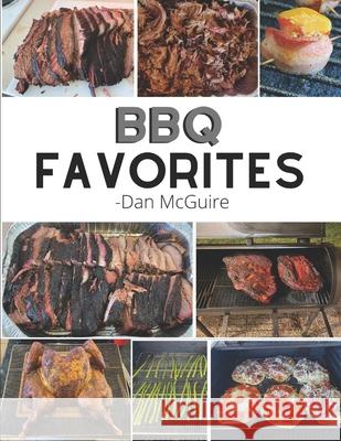 BBQ Favorites Dan McGuire 9798328750295 Independently Published - książka