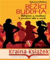 Běžící Buddha Sakyong Mipham 9788087950074 Rybka Publishers - książka