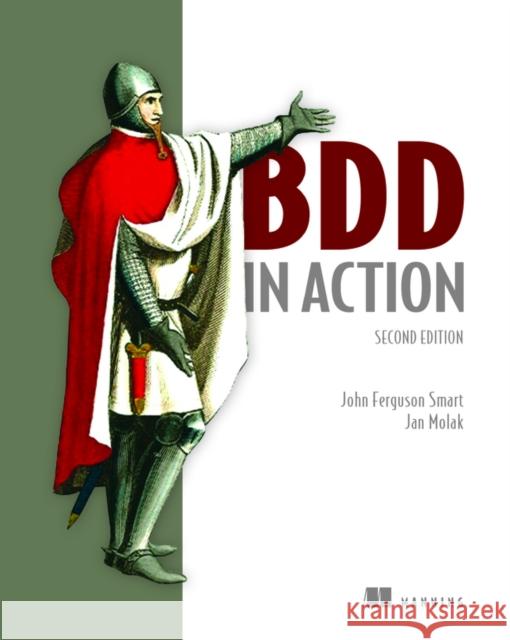 BDD in Action John Smart 9781617297533 Manning Publications - książka