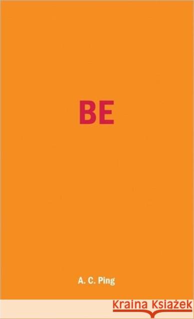 Be A. C. Ping 9781569244227 Marlowe & Company - książka