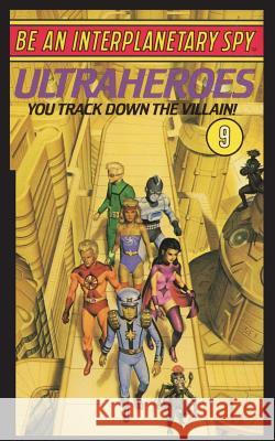 Be An Interplanetary Spy: Ultraheroes Len Neufeld Michael Banks 9781596875500 Ibooks for Young Readers - książka
