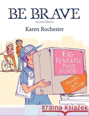 Be Brave: For those hurt by another Kat Chadwick Karen Rochester 9780648749301 Enertia Discretionary Trust - książka