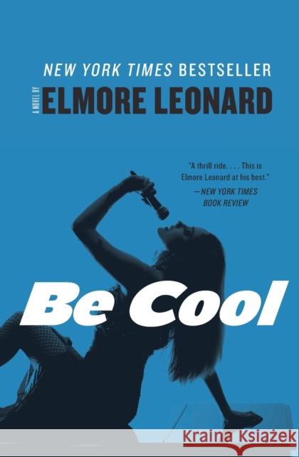 Be Cool Elmore Leonard 9780062265999 William Morrow & Company - książka