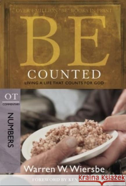 Be Counted ( Numbers ) Warren W. Wiersbe 9781434764980 David C Cook Publishing Company - książka