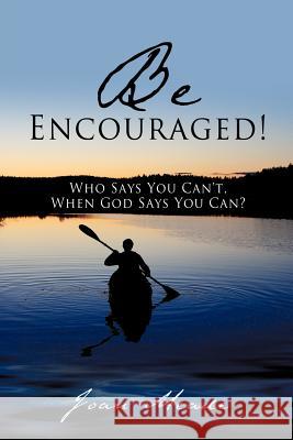 Be Encouraged! Joan Meade 9781622304288 Xulon Press - książka