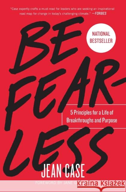 Be Fearless: 5 Principles for a Life of Breakthroughs and Purpose Jean Case 9781501196355 Simon & Schuster - książka