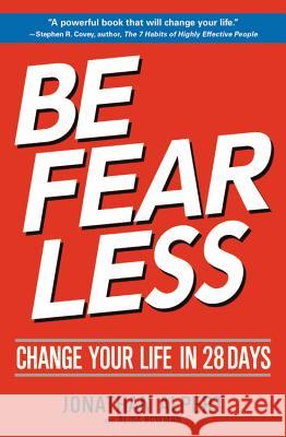 Be Fearless: Change Your Life in 28 Days (New Edition) Alpert, Jonathan 9781546084853 Center Street - książka