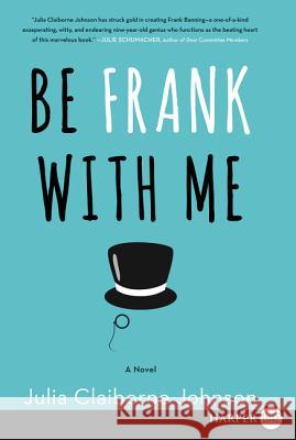 Be Frank With Me LP Johnson, Julia Claiborne 9780062440310 HarperLuxe - książka