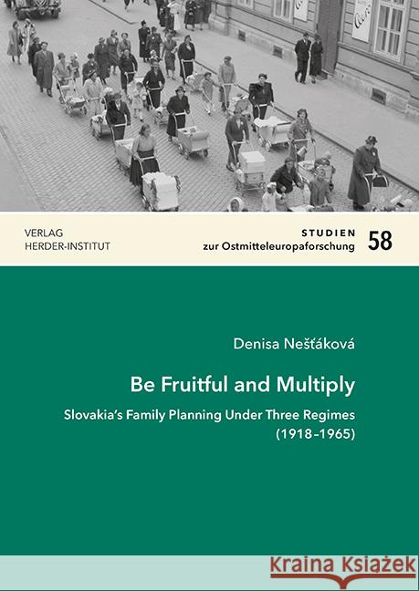 Be Fruitful and Multiply Nestáková, Denisa 9783879694853 Verlag Herder-Institut - książka