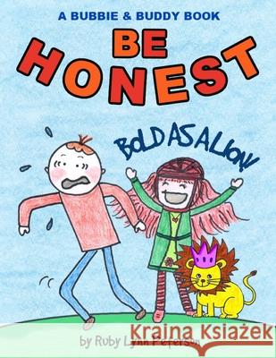 Be Honest: Bold as a Lion Ruby Lynn Peterson 9781734816341 Popover Press LLC - książka