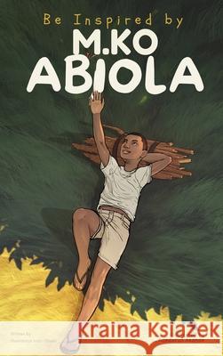 Be Inspired By MKO Abiola Olamidotun Votu-Obada 9781069011145 Inspire Central Publishing Inc. - książka