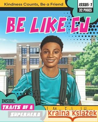 Be Like CJ Kashif Qasim, Marie Ferdinand-Harris 9798325594205 Independently Published - książka