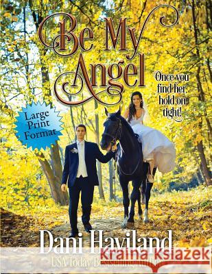 Be My Angel Dani Haviland 9781946752246 Chill Out! - książka