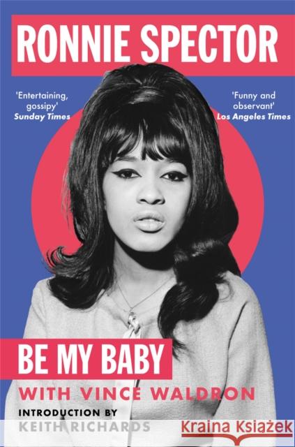Be My Baby Ronnie Spector 9781529091571 Pan Macmillan - książka