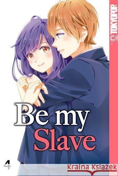 Be my Slave. Bd.4 Sakurano, Mika 9783842040250 Tokyopop - książka