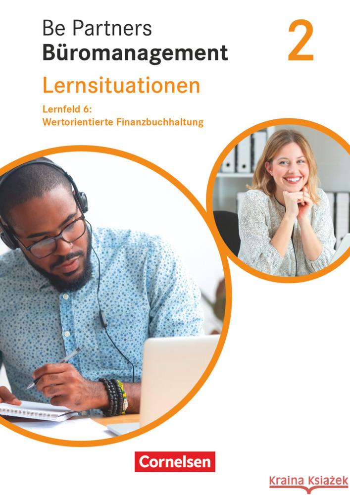 Be Partners - Büromanagement - Allgemeine Ausgabe - Neubearbeitung - 2. Ausbildungsjahr: Lernfelder 5-8 Wertorientierte Finanzbuchhaltung - Arbeitsbuch Bodamer, Jens, Franke, Kai, Hall, Stephanie 9783064519190 Cornelsen Verlag - książka