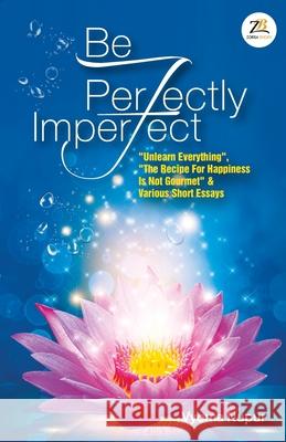 Be Perfectly Imperfect Nupur Vyoma 9789390640768 Zorba Books - książka
