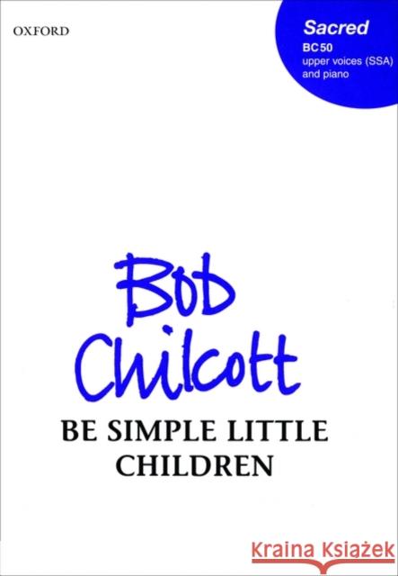 Be simple little children  9780193433045 Oxford University Press - książka