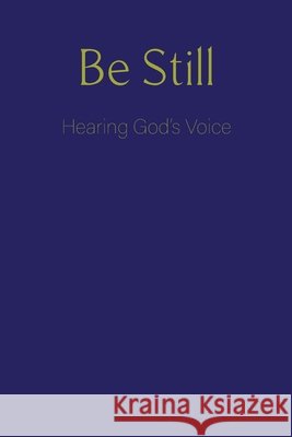 Be Still: Hearing God's Voice Kiwitta Paschal 9781736286920 Blkpawn Publishing - książka