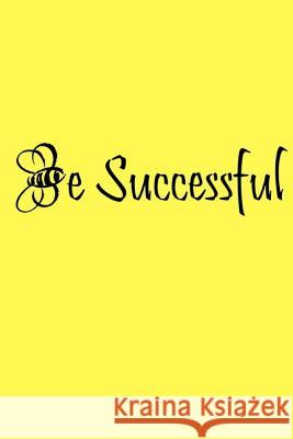 Be Successful Na'riq Wilson 9781726367516 Createspace Independent Publishing Platform - książka