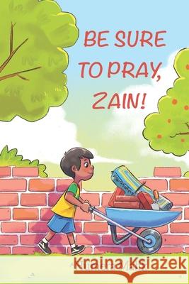 Be Sure to Pray, Zain! Humera Malik 9780998978246 Green Key Press - książka