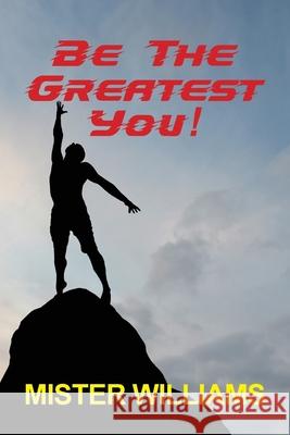 Be The Greatest You! Kenneth Williams 9798989291403 All Ball Out Publications - książka
