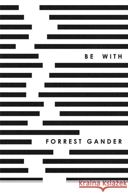 Be With Forrest Gander 9780811226059  - książka