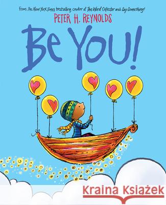 Be You! Reynolds, Peter H. 9781338572315 Orchard Books - książka