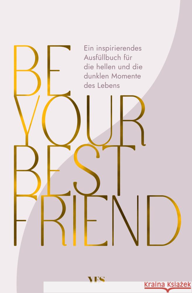 Be Your Best Friend Zimmermann, Annika 9783969053577 Yes Publishing - książka