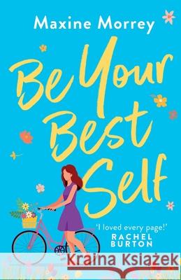 Be Your Best Self Maxine Morrey 9781837511297 Boldwood Books Ltd - książka