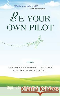 Be Your Own Pilot Manish Kumar 9788184301359 Prabhat Prakashan Pvt Ltd - książka