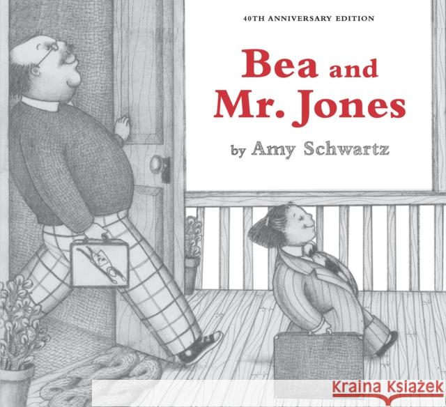 Bea and Mr. Jones: 40th Anniversary Edition Amy Schwartz Amy Schwartz 9780593519998 Penguin Young Readers - książka