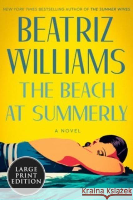 Beach at Summerly: A Novel Beatriz Williams 9780063322912 HarperLuxe - książka