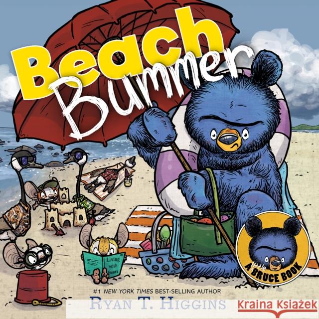 Beach Bummer (A Little Bruce Book) Ryan Higgins 9781368090247 Hyperion - książka