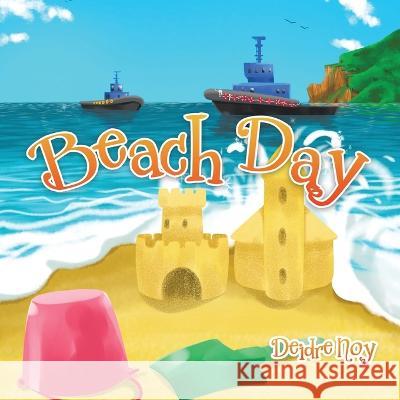 Beach Day Deidre Noy 9780228876373 Tellwell Talent - książka