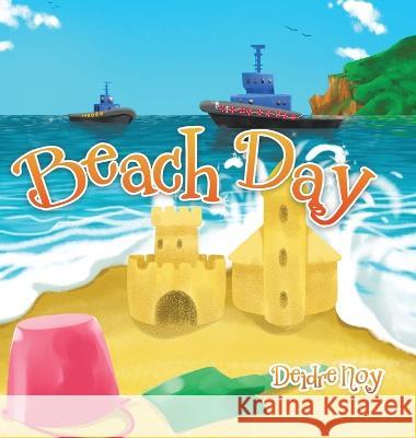 Beach Day Deidre Noy 9780228876380 Tellwell Talent - książka