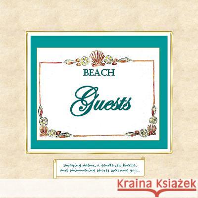 Beach Guests N. S. Taylor 9781725531246 Createspace Independent Publishing Platform - książka