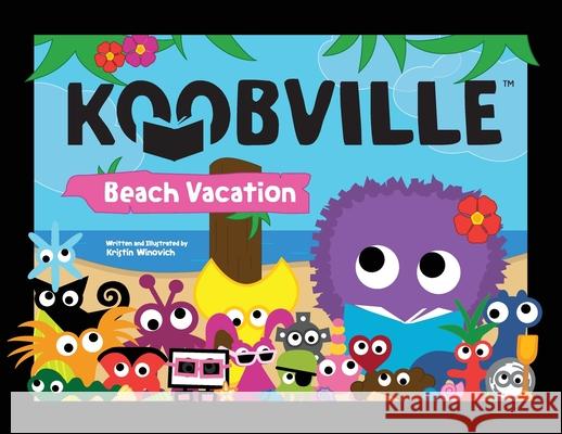 Beach Vacation (Koobville) Kristin Winovich 9781733478632 Kristin Winovich - książka