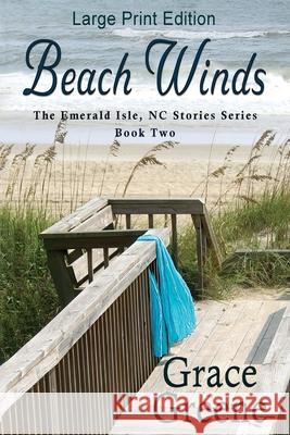 Beach Winds (Large Print) Greene, Grace 9780996875691 Kersey Creek Books - książka