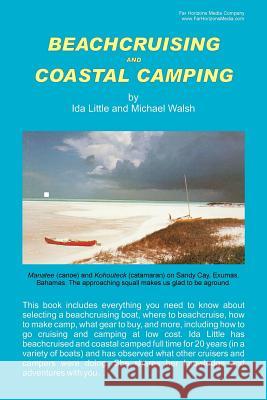 Beachcruising and Coastal Camping Ida Little Michael Walsh Julius M. Wiiensky 9780918752154 Wescott Cove Publishing Company - książka