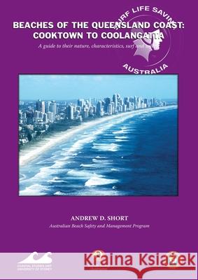 Beaches of the Queensland Coast: Cooktown to Coolangatta Andrew D. Short 9780958650410 Sydney University Press - książka