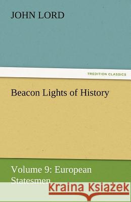 Beacon Lights of History  9783842425736 tredition GmbH - książka