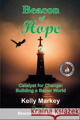Beacon of Hope Kelly Markey 9781763683754 MS Dhanika Rampershad - książka