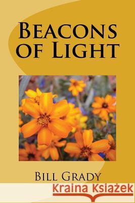 Beacons of Light Bill Grady Betsy a. Riley 9781500734367 Createspace - książka