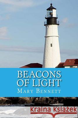 Beacons of Light Mary Bennett Anne Skinner 9781511613897 Createspace - książka