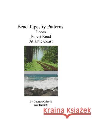 bead tapestry patterns loom forest road atlantic coast Grisolia, Georgia 9781534757318 Createspace Independent Publishing Platform - książka